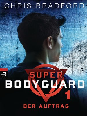 cover image of Super Bodyguard--Der Auftrag